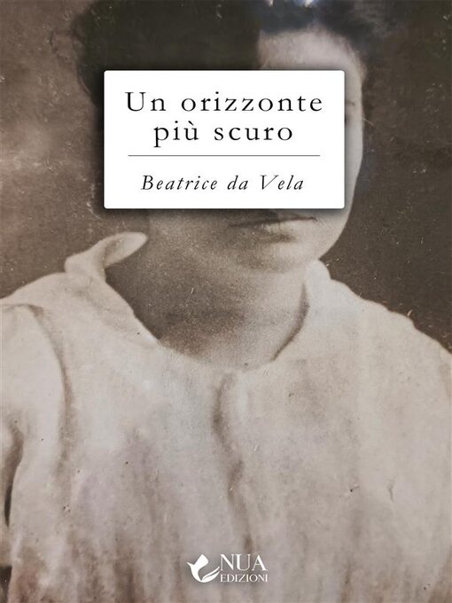 Title details for Un orizzonte più scuro by Beatrice da Vela - Available